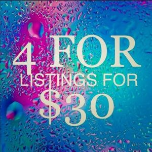** 4 for $30** items!!